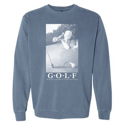 GOLF Perfect Combination Of Exercise And Swearing Garment-Dyed Sweatshirt