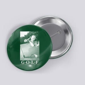 GOLF Perfect Combination Of Exercise And Swearing Button