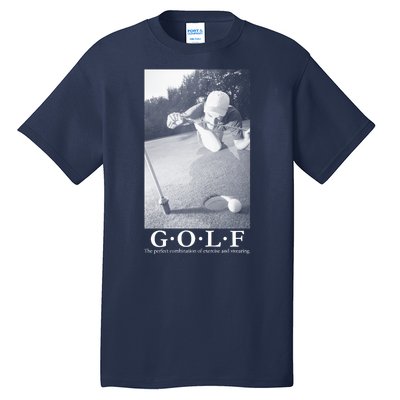 GOLF Perfect Combination Of Exercise And Swearing Tall T-Shirt