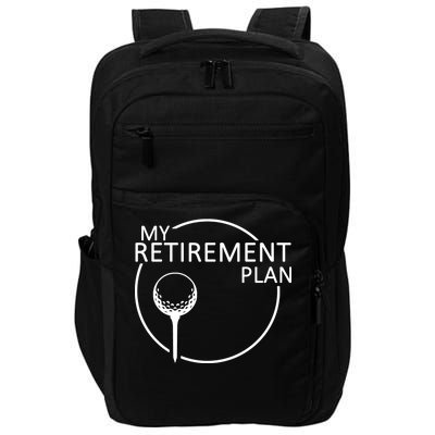 Golf Retirement Plan Funny Impact Tech Backpack