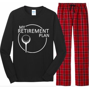 Golf Retirement Plan Funny Long Sleeve Pajama Set