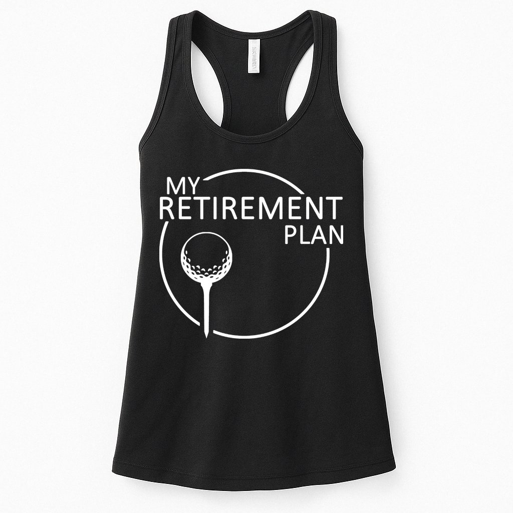 Golf Retirement Plan Funny Womens Tank Top