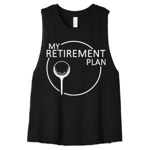 Golf Retirement Plan Funny Women's Racerback Cropped Tank