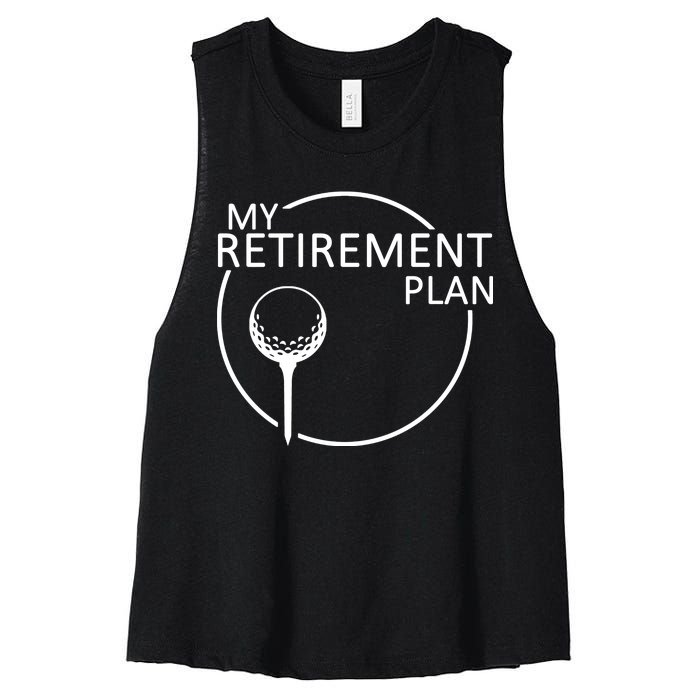 Golf Retirement Plan Funny Women's Racerback Cropped Tank