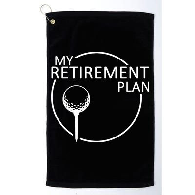 Golf Retirement Plan Funny Golf Towel