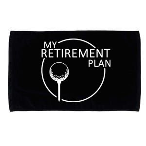 Golf Retirement Plan Funny Microfiber Hand Towel