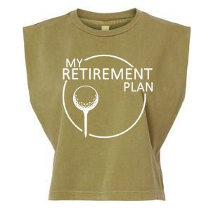 Golf Retirement Plan Funny Garment-Dyed Women's Muscle Tee