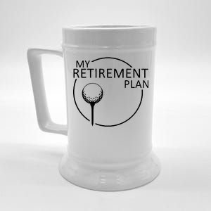 Golf Retirement Plan Funny Beer Stein