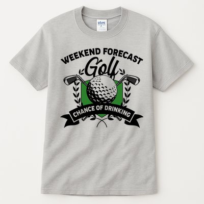 Golf Weekend Forecast Chance of Drinking Tall T-Shirt