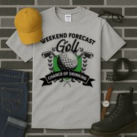 Golf Weekend Forecast Chance of Drinking Tall T-Shirt