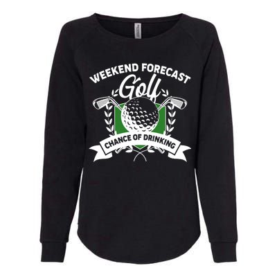 Golf Weekend Forecast Chance of Drinking Womens California Wash Sweatshirt