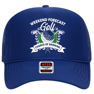 Golf Weekend Forecast Chance of Drinking High Crown Mesh Back Trucker Hat