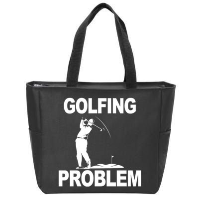 Golfing Problem  Zip Tote Bag