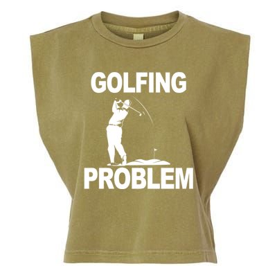 Golfing Problem  Garment-Dyed Women's Muscle Tee