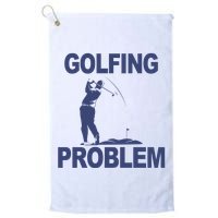 Golfing Problem  Golf Towel