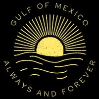 Gulf Of Mexico Always & Forever Vintage Sunset Political Toddler T-Shirt