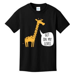 Get On My Level Giraffe Funny Tall Zoo Animal Kids T-Shirt