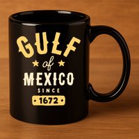 Gulf Of Mexico Since 1672 11oz C Handle Ceramic Mug