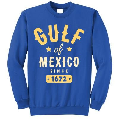 Gulf Of Mexico Since 1672 Sweatshirt
