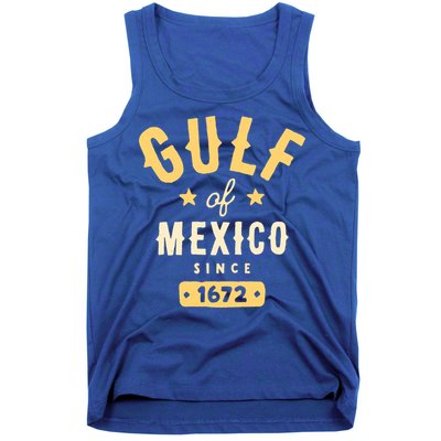 Gulf Of Mexico Since 1672 Tank Top