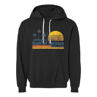 Gulf Of Mexico Since 1672 Retro Vintage Beach Garment-Dyed Fleece Hoodie