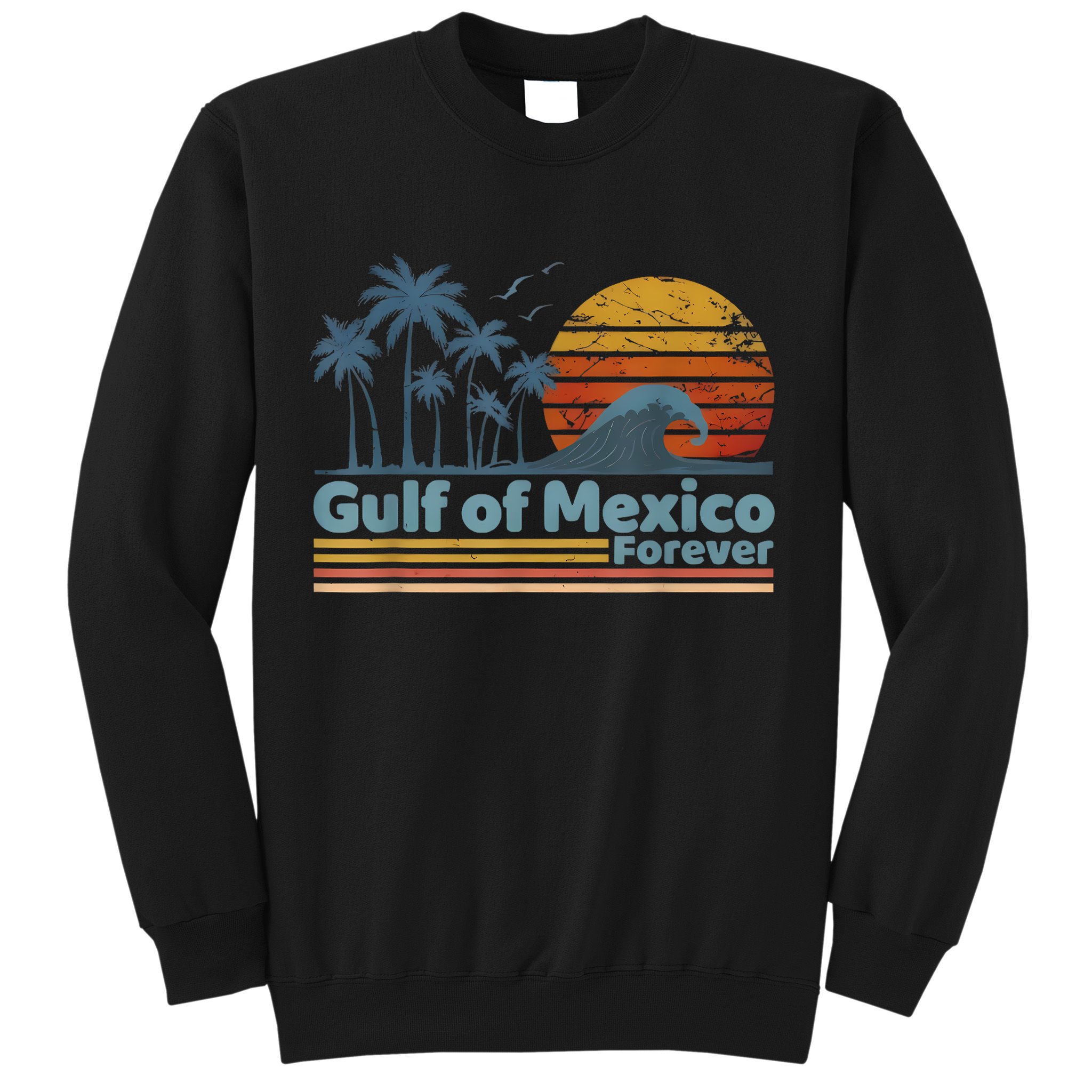 Gulf Of Mexico Forever Sweatshirt