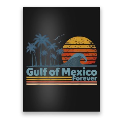 Gulf Of Mexico Forever Poster