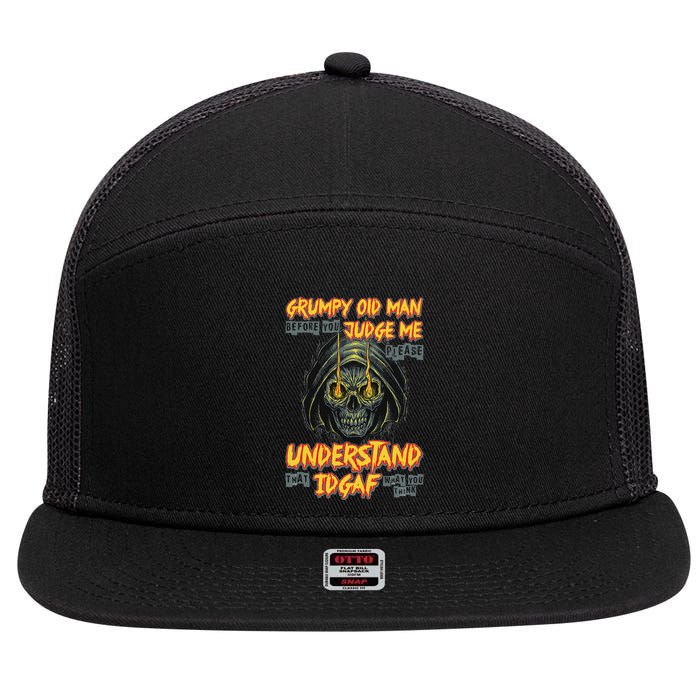 Grumpy Old Man Before You Judge Me 7 Panel Mesh Trucker Snapback Hat