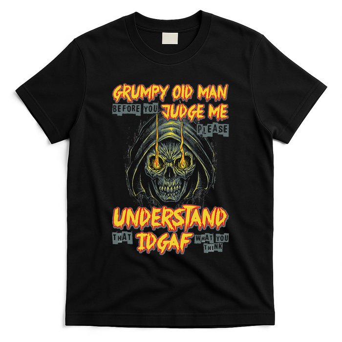 Grumpy Old Man Before You Judge Me T-Shirt