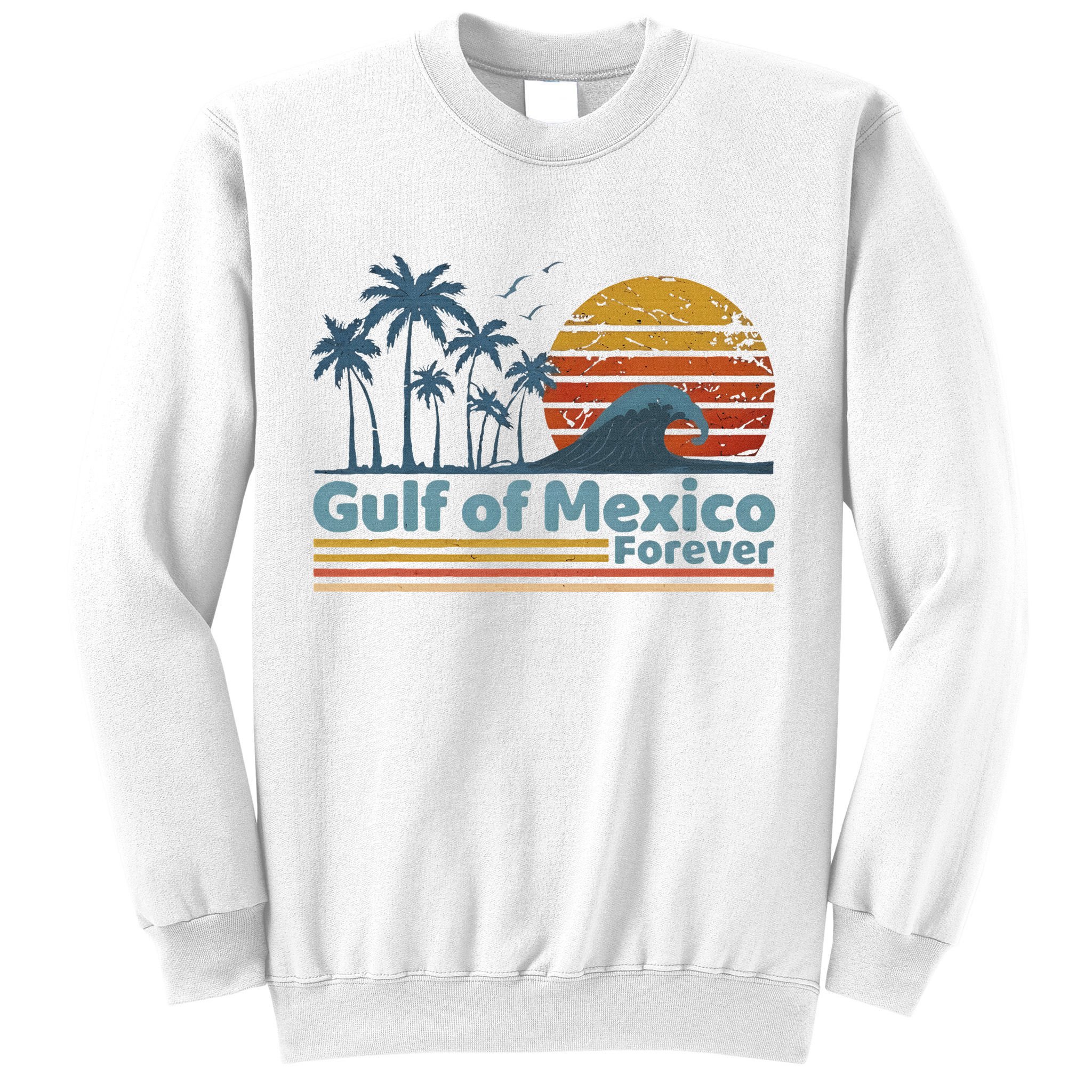 Gulf Of Mexico Forever Sweatshirt