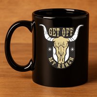 Get Off My Ranch Bull 11oz C Handle Ceramic Mug