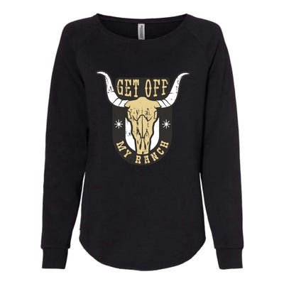 Get Off My Ranch Bull Womens California Wash Sweatshirt