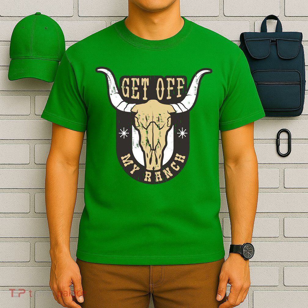 Get Off My Ranch Bull T-Shirt