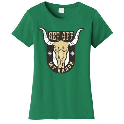 Get Off My Ranch Bull Women's T-Shirt