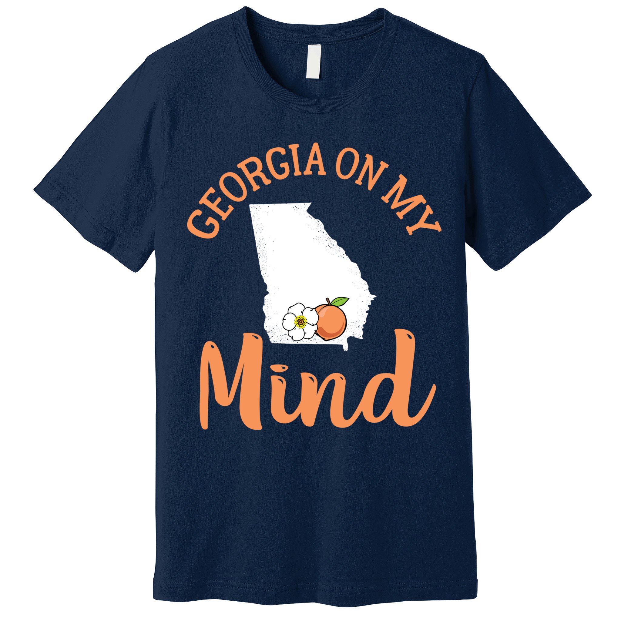 Georgia On My Mind GA Atlanta Peach Funny Southern State Premium T-Shirt