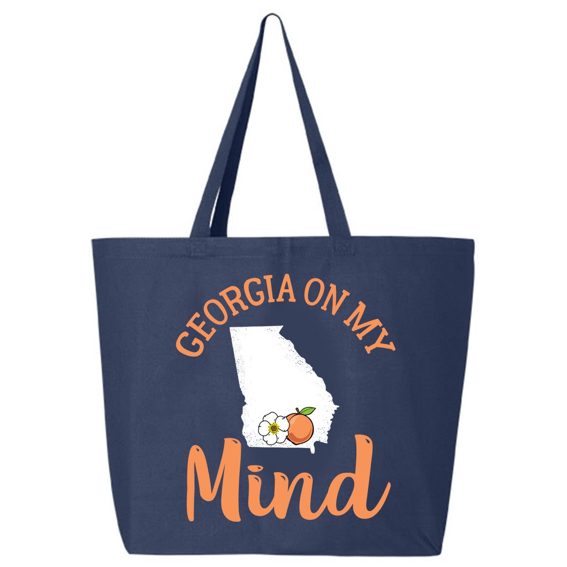 Georgia On My Mind GA Atlanta Peach Funny Southern State 25L Jumbo Tote