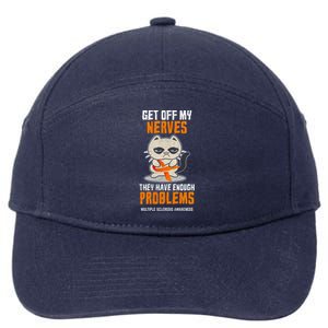 Get Off My Nerves Funny Multiple Sclerosis Awareness Gift 7-Panel Snapback Hat