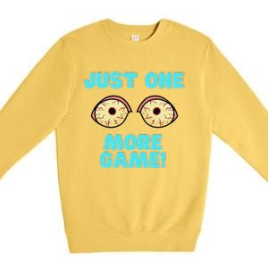 Gamer One More Game Funny Video Games Premium Crewneck Sweatshirt