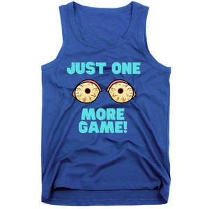 Gamer One More Game Funny Video Games Tank Top