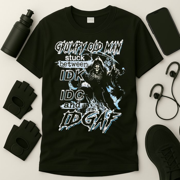 Grumpy Old Man Stuck Between Idk Idc And Idgaf T-Shirt