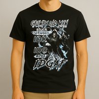 Grumpy Old Man Stuck Between Idk Idc And Idgaf T-Shirt