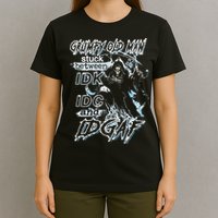 Grumpy Old Man Stuck Between Idk Idc And Idgaf T-Shirt