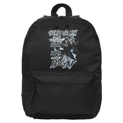 Grumpy Old Man Stuck Between Idk Idc And Idgaf 16 in Basic Backpack