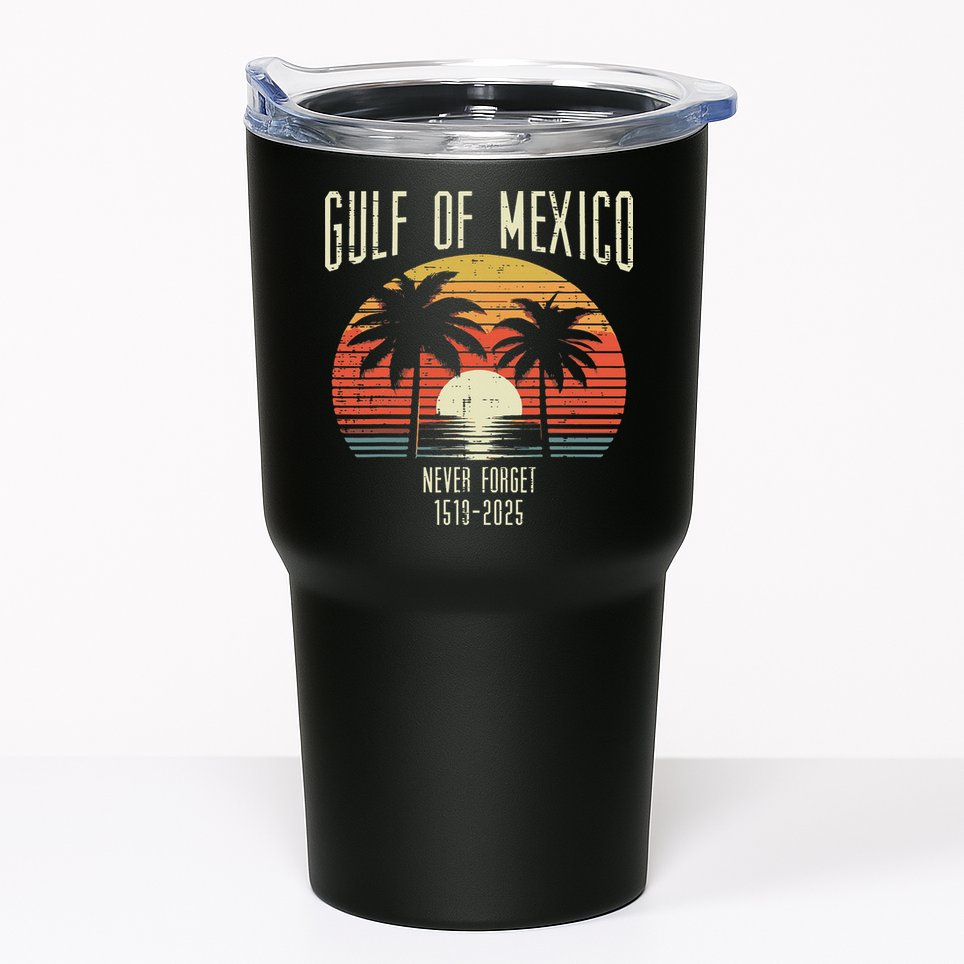 Gulf Of Mexico Never Forget 1519 2025 Gulfo De Mexican Tumbler