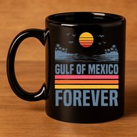 Gulf Of Mexico Since 1672 Retro Beach Gulf Of Mexico Forever 11oz C Handle Ceramic Mug