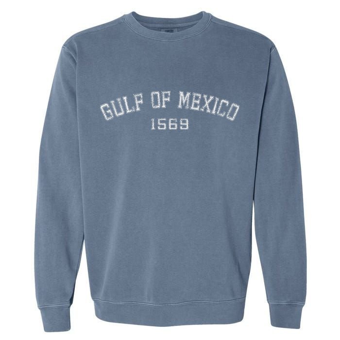 Gulf Of Mexico 1569 Historic Map Garment-Dyed Sweatshirt