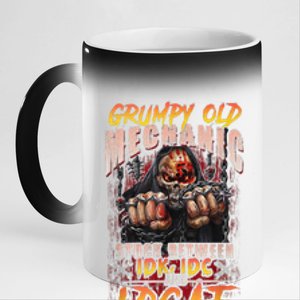 Grumpy Old Mechanic Stuck Between IDK IDC And Idgaf 11oz Black Color Changing Mug