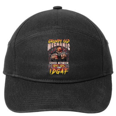 Grumpy Old Mechanic Stuck Between IDK IDC And Idgaf 7-Panel Snapback Hat