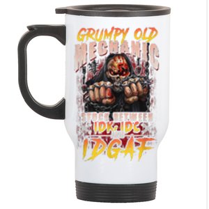 Grumpy Old Mechanic Stuck Between IDK IDC And Idgaf Stainless Steel Travel Mug