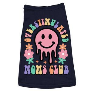 Groovy Overstimulated Moms Club MotherS Day Mom Doggie Tank